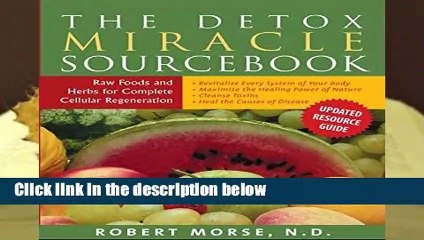 Detox Miracle Sourcebook Complete