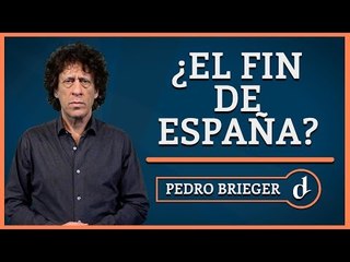 El Destape | #AnálisisED: Efecto Cataluña. ¿El fin de España?