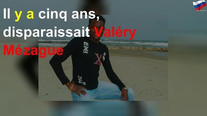 Il y a cinq ans, disparaissait Valéry Mézague