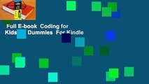 Full E-book  Coding for Kids for Dummies  For Kindle