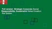 Full version  Strategic Corporate Social Responsibility: Sustainable Value Creation  For Online