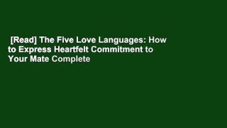 [Read] The Five Love Languages: How to Express Heartfelt Commitment to Your Mate Complete