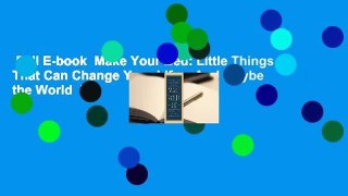 Full E-book  Make Your Bed: Little Things That Can Change Your Life... And Maybe the World  For