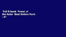Full E-book  Power of the Actor  Best Sellers Rank : #1