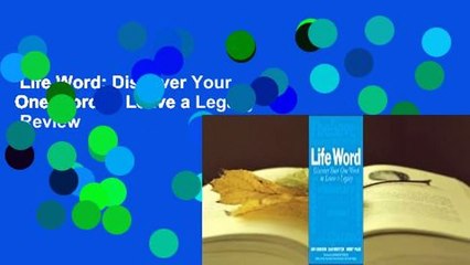 Life Word: Discover Your One Word to Leave a Legacy  Review