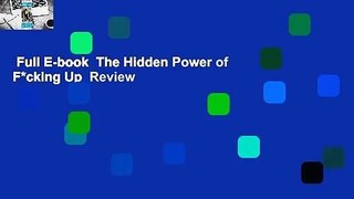 Full E-book  The Hidden Power of F*cking Up  Review