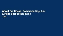 About For Books  Dominican Republic & Haiti  Best Sellers Rank : #4