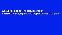About For Books  The Return of High Inflation: Risks, Myths, and Opportunities Complete