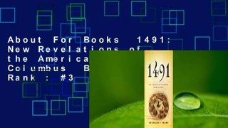 About For Books  1491: New Revelations of the Americas Before Columbus  Best Sellers Rank : #3