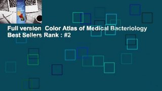 Full version  Color Atlas of Medical Bacteriology  Best Sellers Rank : #2