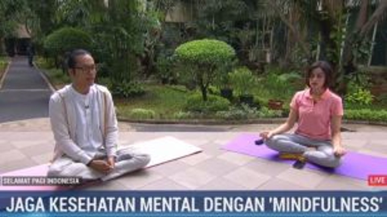 Menjaga Kesehatan Mental dengan <i>Mindfulness</i>