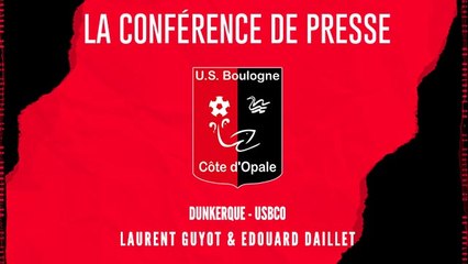 [NATIONAL] J16 Conférence de presse avant match Dunkerque - USBCO