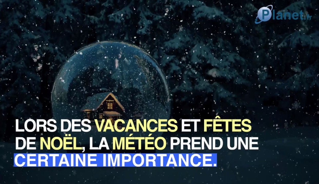 Les premières prévisions météo pour les vacances de Noël 2019