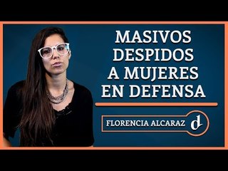 El Destape | Masivos despidos a mujeres en el Ministerio de Defensa