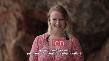 "Alien" - Pse te huajt e duan Shqipërinë