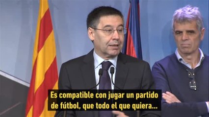 Bartomeu: "El Clásico no se volverá a suspender"