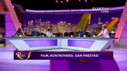 Panduan Moral Bukan Tanggung Jawab Pembuat Film, Benarkah? - ROSI (Bag4)