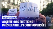 Des élections présidentielles sous tension en Algérie