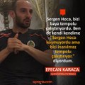 Efecan Karaca'nın komik Sergen Yalçın anısı!