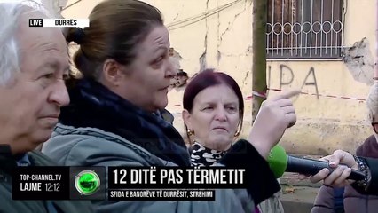12 ditë pas tërmetit/ Sfida e banorëve të Durrësit, strehimi