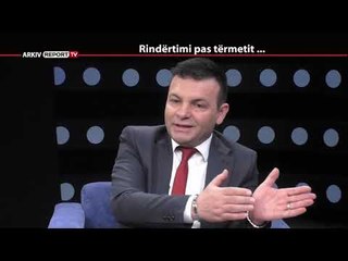 REPORT TV, REPOLITIX - RINDERTIMI PAS TERMETIT...