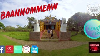 In Front of View - Bannnommaew in 360° VR