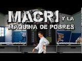 El Destape | Macri y la máquina de pobres. Domingo 21 hs