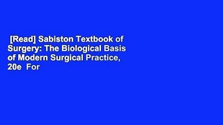 [Read] Sabiston Textbook of Surgery: The Biological Basis of Modern Surgical Practice, 20e  For