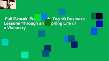 Full E-book  Elon Musk- Top 10 Business Lessons Through an Inspiring Life of a Visionary