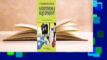 Full E-book  Understanding Anesthesia Equipment  Review