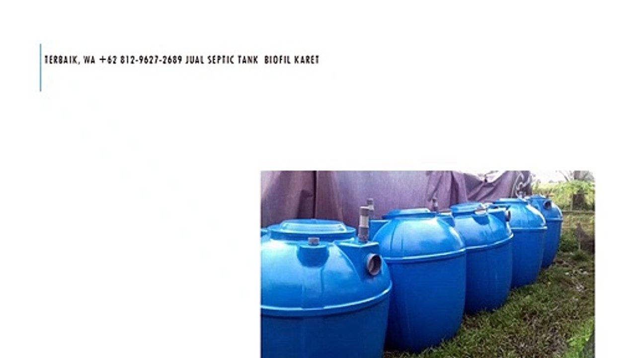 TERBAIK, WA +62 812-9627-2689 Jual Septic Tank  biofil Karet