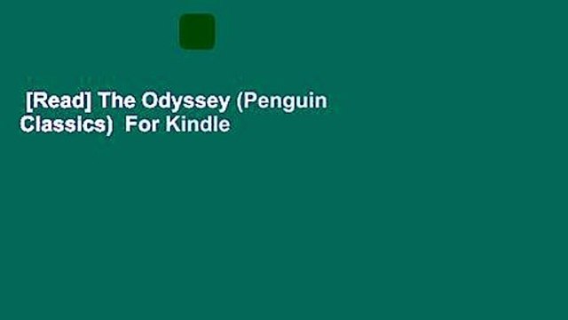 [Read] The Odyssey (Penguin Classics) For Kindle