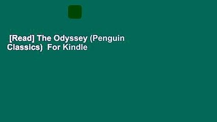[Read] The Odyssey (Penguin Classics)  For Kindle