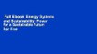 Full E-book  Energy Systems and Sustainability: Power for a Sustainable Future  For Free