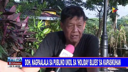 DOH, nagpaalala sa publiko ukol sa 'holiday blues' sa kapaskuhan