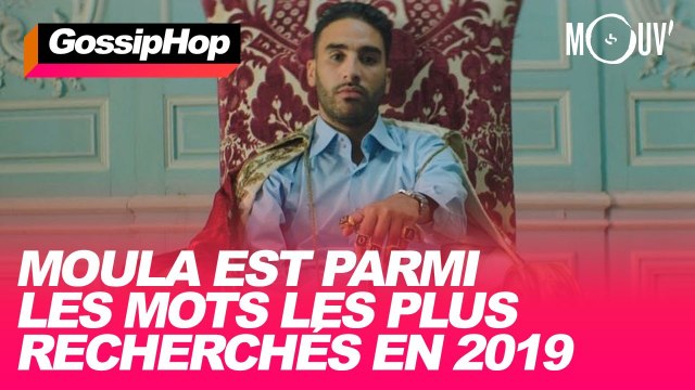 Moula est parmi les mots les plus recherchés de 2019