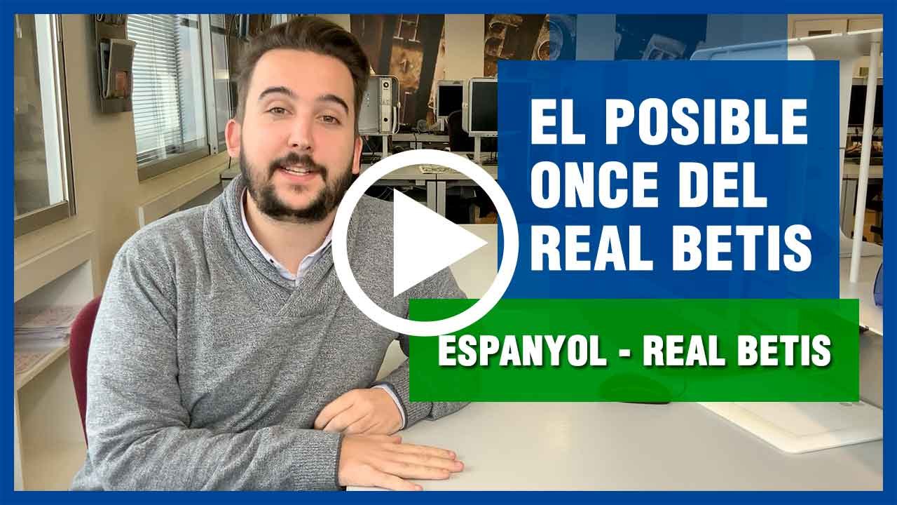 Posible once Del Real Betis ante el RCD Espanyol