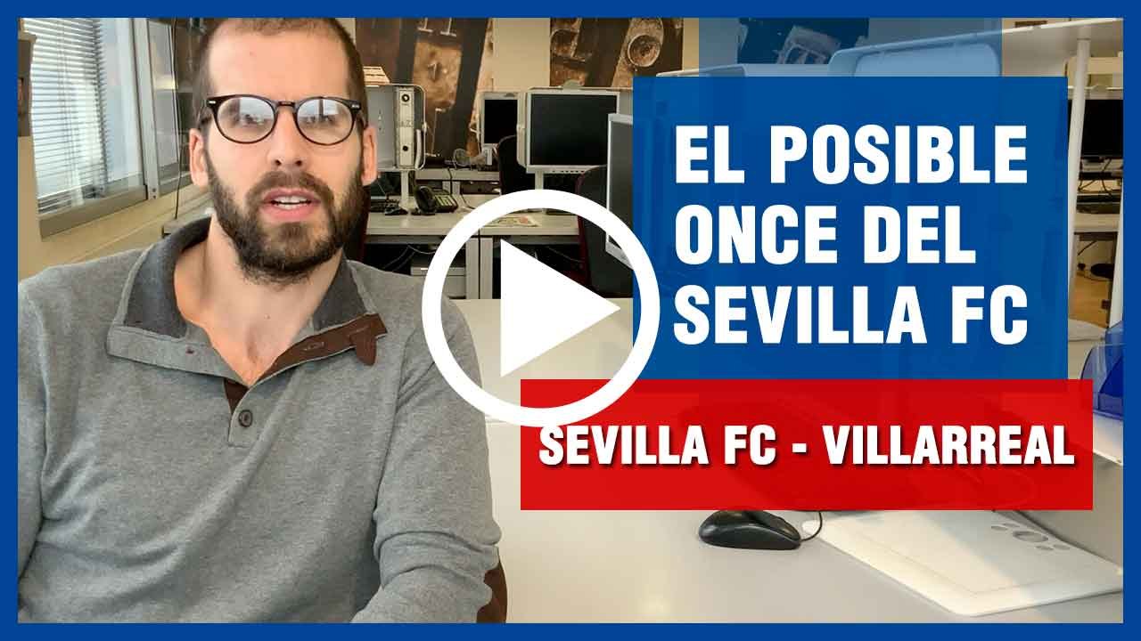 Posible once del Sevilla FC ante el Villarreal