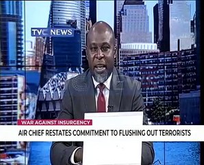 Chief of Air staff restates commitment to flushing out terrorists