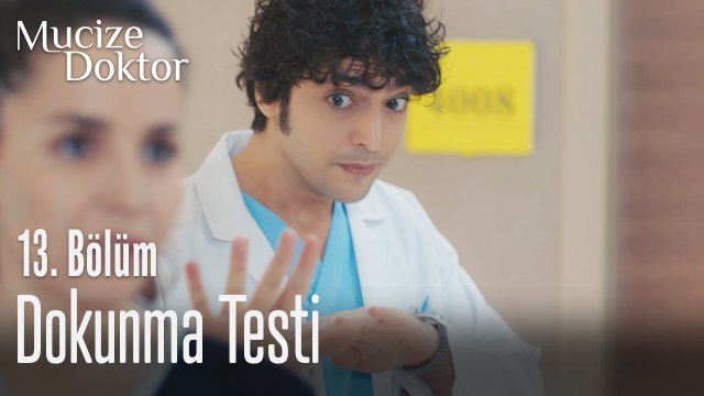 Ali'den dokunma testi - Mucize Doktor 13. Bölüm