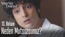 Ferman hocam neden bu kadar mutsuzsunuz? - Mucize Doktor 13. Bölüm