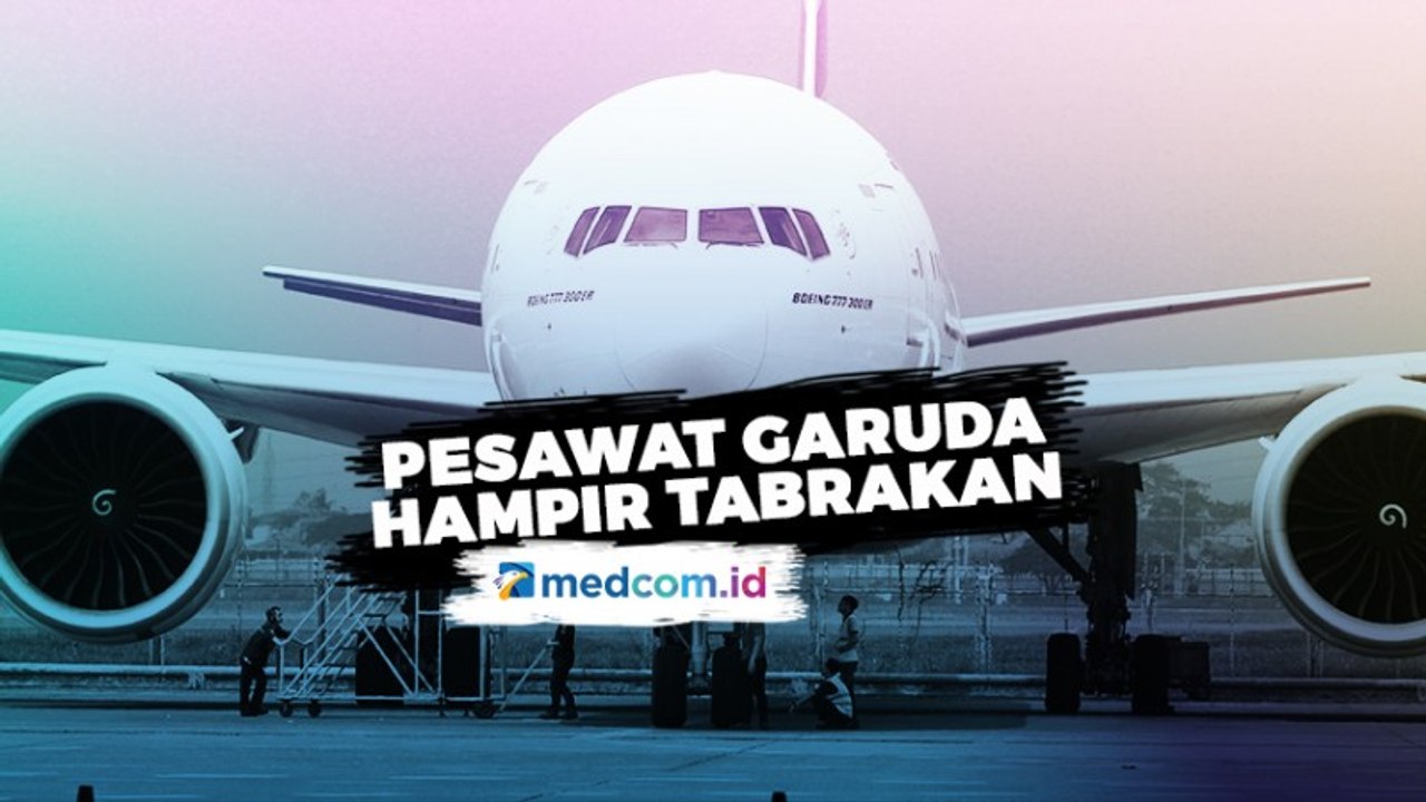 Pesawat Garuda Indonesia Nyaris Bertabrakan di...