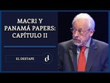 El Destape | Macri y Panamá Papers: Capítulo II