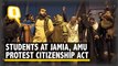 Protests Erupt at Jamia, AMU Over Citizenship (Amendment) Act; Clashes Ensue | The Quint