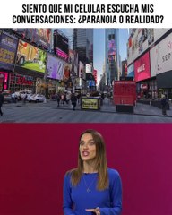 ¿Alguna vez has sentido que tu celular escucha tus conversaciones? Tal vez sea casualidad, paranoia o REALIDAD
