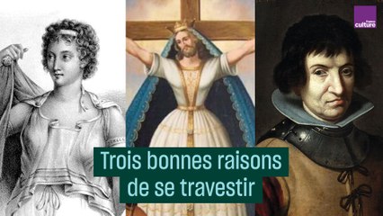 Trois bonnes raisons de se travestir - #CulturePrime