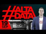 Cristina y la CGT #AltaData Todo lo que pasa, en un toque. 19/09/2018