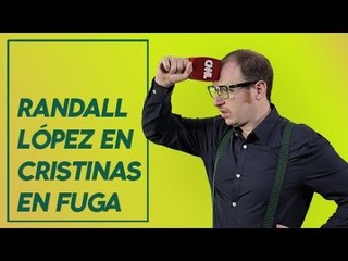 El Destape | Randall López en: Cristinas en fuga.