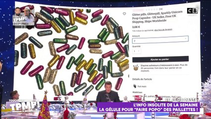 L'info insolite de la semaine : La gélule pour "faire popo" des paillettes !