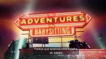 Adventures In Babysitting - Trailer #2 [LEGENDADO | PT-BR]